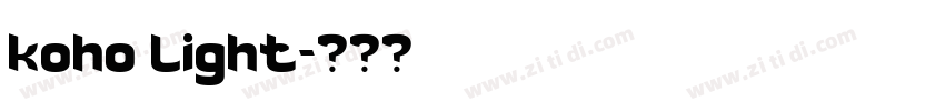 koho light字体转换 koho light字体转换